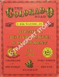 Book cover of The Colordao Road - History, Motive Power, and Equipment of the Colorado and Southern and Fort Worth and Denver Railways by WAGNER, F. Hol